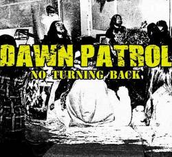 Dawn Patrol (USA) : No Turning Back
